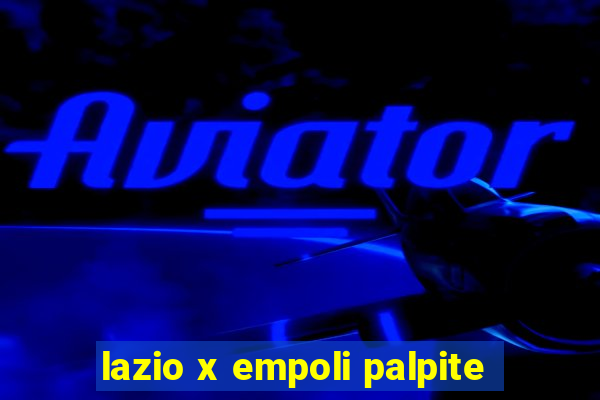 lazio x empoli palpite